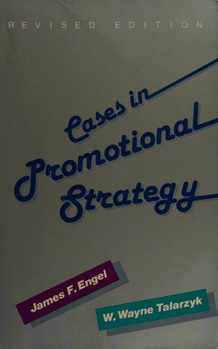 Cases in Promotional Strategy