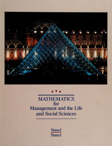 Mathematics for Management and the Life and Social Sciences (Applied College Mathematics Series)