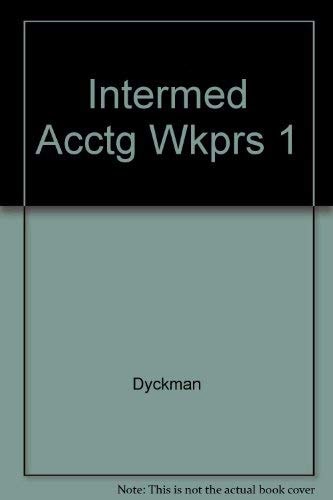 Intermediate Accounting Working Papers 1