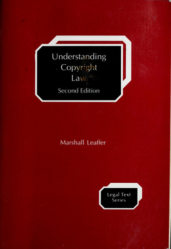 Understanding Copyright Law (Legal Text Series)