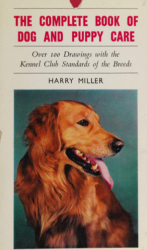 The Complete Book of Dog and Puppy Care
