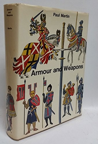 Armour and weapons;