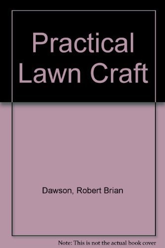 Dawson's Practical Lawncraft