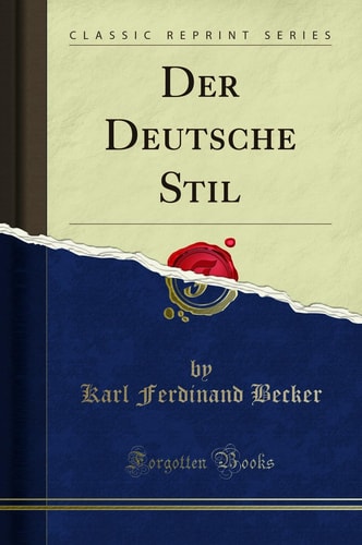 Der Deutsche Stil (Classic Reprint)
