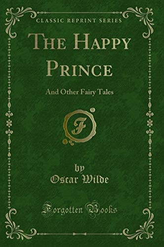 Happy Prince And Other Fairy Tales