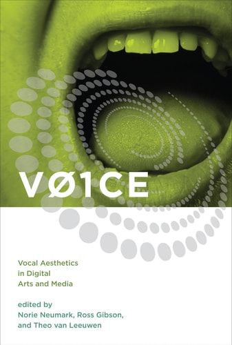 V01CE Vocal Aesthetics in Digital Arts and Media