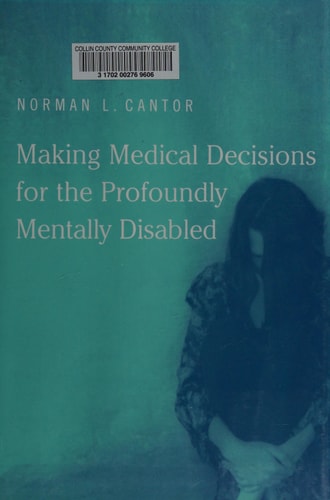 Making Medical Decisions for the Profoundly Mentally Disabled
