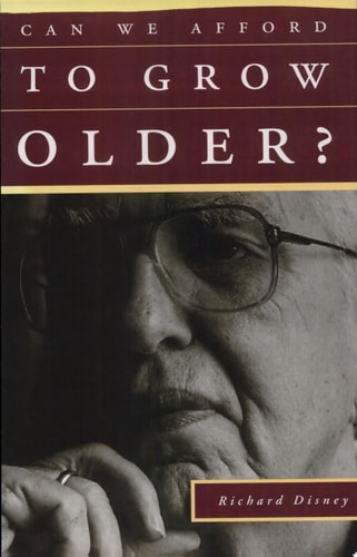 Can We Afford to Grow Older? A Perspective on the Economics of Aging