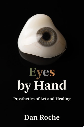 Eyes by Hand Prosthetics of Art and Healing