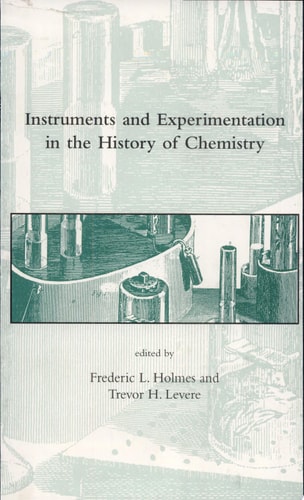 Instruments and Experimentation in the History of Chemistry
