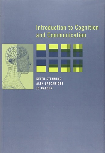 Introduction to Cognition and Communication (MIT Press)