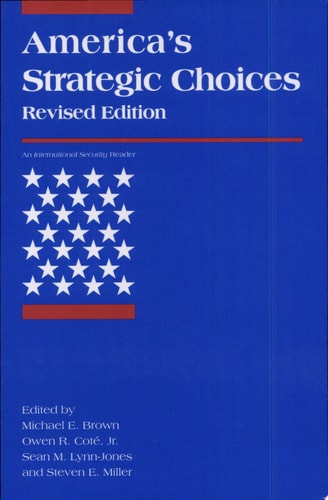 America's Strategic Choices, revised edition