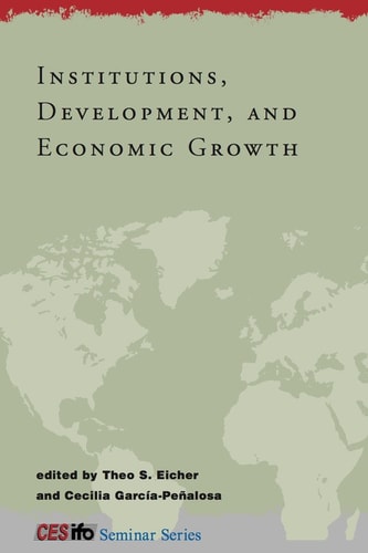 Institutions, Development, and Economic Growth