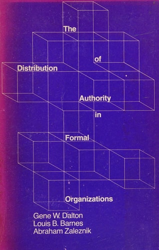 The Distribution of Authority in Formal Organizations
