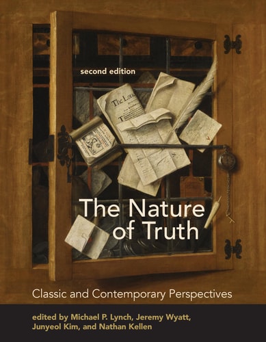 The Nature of Truth, second edition Classic and Contemporary Perspectives