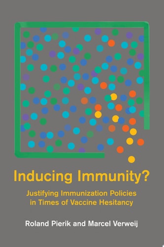 Inducing Immunity? Justifying Immunization Policies in Times of Vaccine Hesitancy