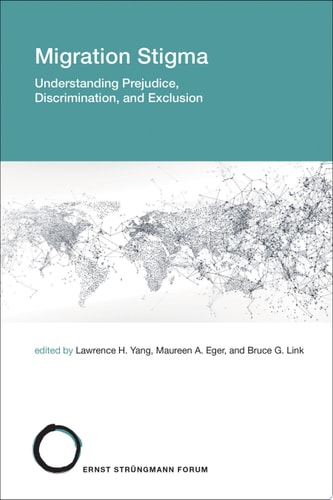 Migration Stigma Understanding Prejudice, Discrimination, and Exclusion