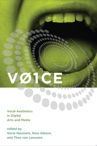 V01CE Vocal Aesthetics in Digital Arts and Media