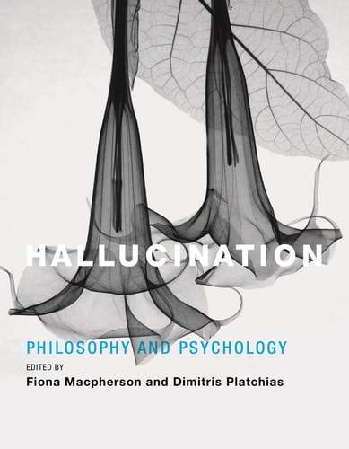 Hallucination Philosophy and Psychology