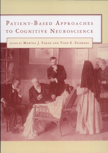 Patient-based Approaches to Cognitive Neuroscience