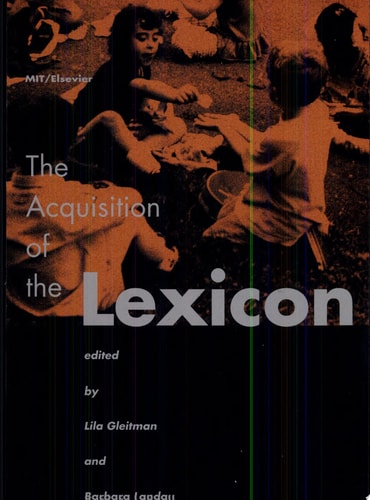 The Acquisition of the Lexicon