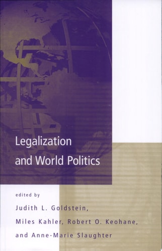 Legalization and World Politics