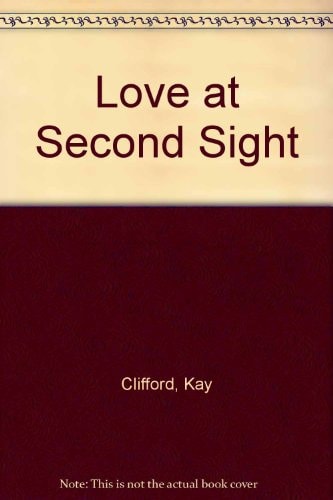 Love at Second Sight