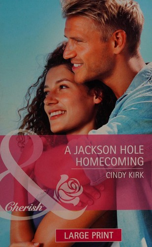 A Jackson Hole Homecoming