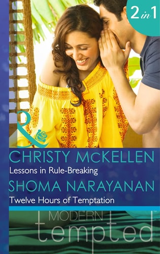 Lessons in Rule-Breaking Lessons in Rule-Breaking / Twelve Hours of Temptation