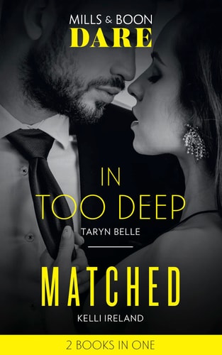 In Too Deep / Matched In Too Deep (Tropical Heat) / Matched