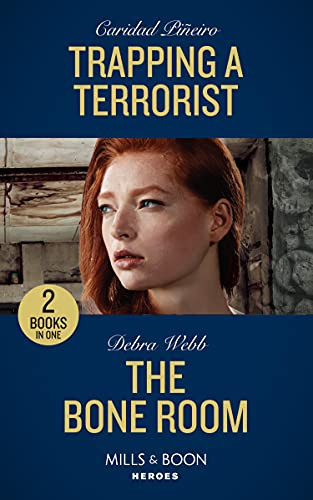 Trapping a Terrorist / the Bone Room Trapping a Terrorist / the Bone Room (a Winchester, Tennessee Thriller)