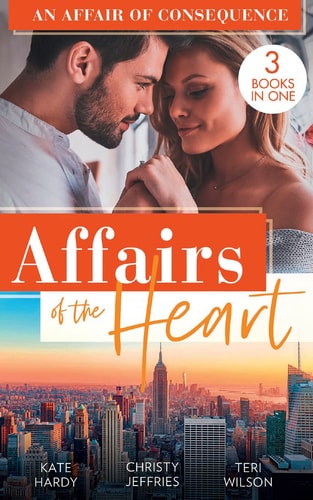 Affairs of the Heart: an Affair of Consequence A Baby to Heal Their Hearts / from Dare to Due Date / the Bachelor's Baby Surprise