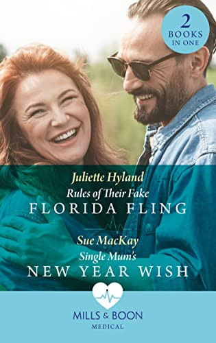 Rules of Their Fake Florida Fling / Single Mum's New Year Wish