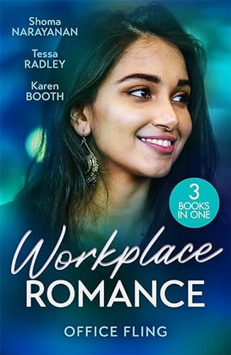 Workplace Romance: Office Fling An Offer She Can't Refuse (Harlequin Office Romance Collection) / a Tangled Engagement / Between Marriage and Merger