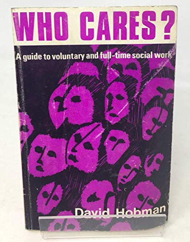 Who Cares? A Guide to Voluntary and Full-time Social Work
