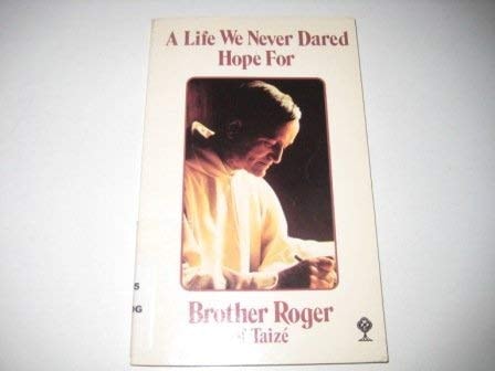 A Life We Never Dared Hope for Journal 1972-1974