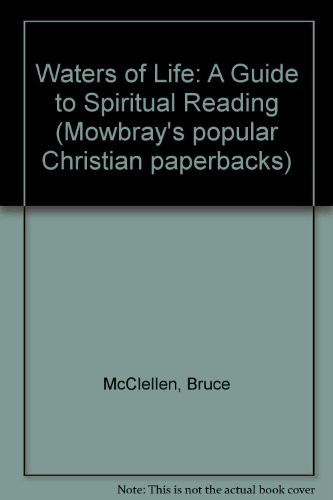 Waters of Life A Guide to Spiritual Reading : Originally Published as On Spiritual Reading