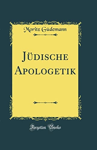 Jüdische Apologetik (Classic Reprint)