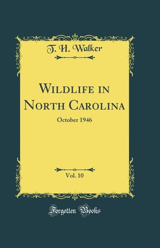 Wildlife in North Carolina, Vol. 10 October 1946