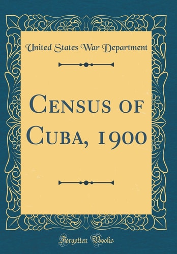 Census of Cuba, 1900