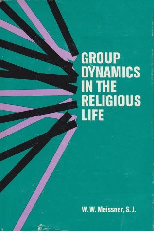 Group Dynamics in the Religious Life
