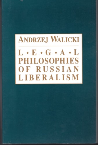 Legal Philosophies of Russian Liberalism