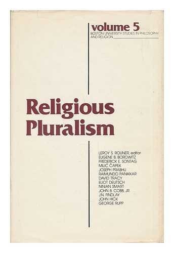 Religious Pluralism (BOSTON UNIVERSITY STUDIES IN PHILOSOPHY AND RELIGION)