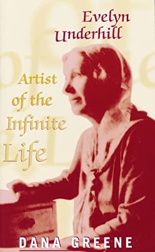Evelyn Underhill Artist of the Infinite Life