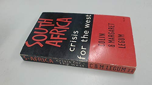 South Africa: Crisis for the West