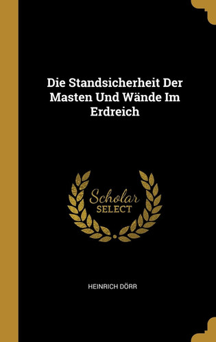 Die Standsicherheit Der Masten Und Wände Im Erdreich