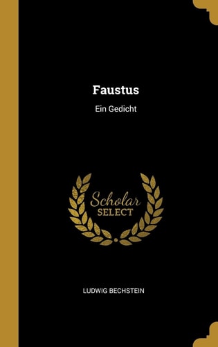 Faustus Ein Gedicht