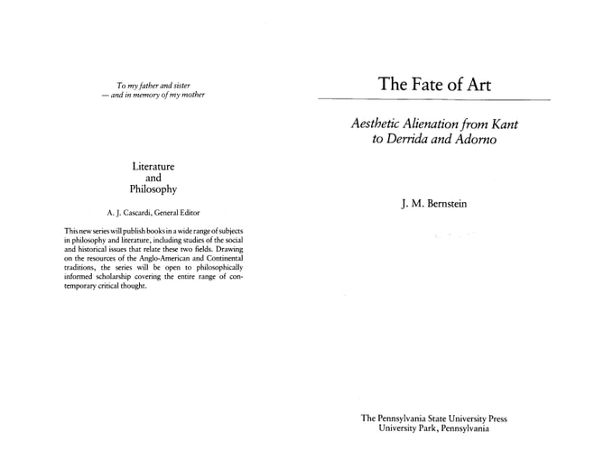 The Fate of Art Aesthetic Alienation from Kant to Derrida and Adorno