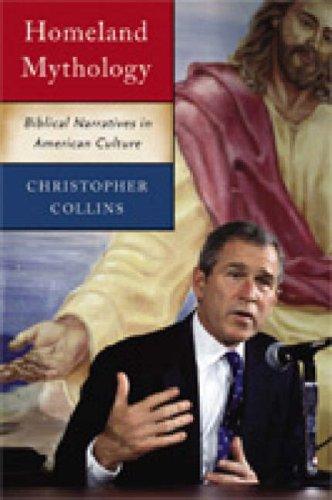 Homeland mythology: biblical narratives in American culture