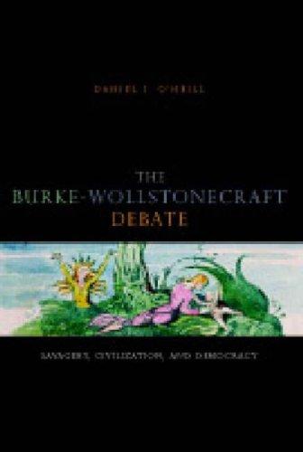 Burke-Wollstonecraft debate: savagery, civilization, and democracy